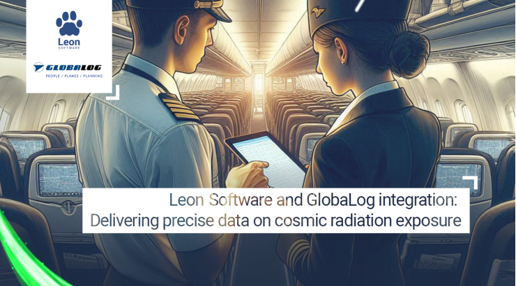 Leon Software and GlobaLog integration: Delivering precise data on cosmic radiation exposure