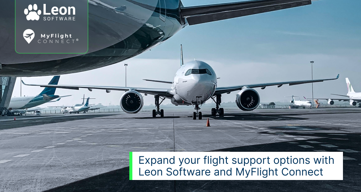 Expand your flight support options with Leon Software and MyFlight Connect